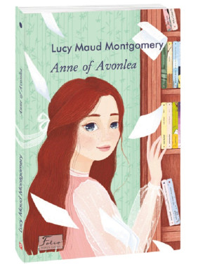 Anne of Avonlea (Енн із Ейвонлі) Anne of Avonlea (Енн із Ейвонлі)