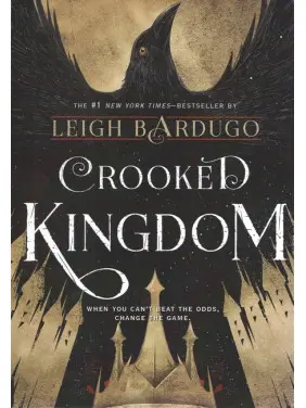 Crooked Kingdom (Продажне королівство англійською). Leigh Bardugo