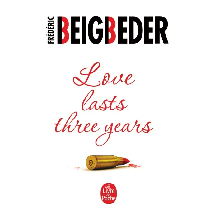 Love lasts three years (Любов живе три роки англійською). Frederic Beigbered