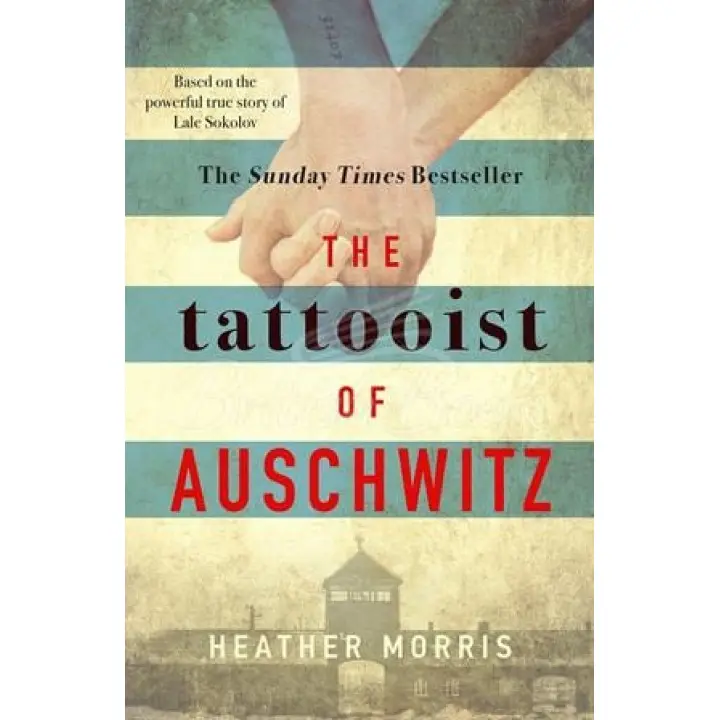 The Tattooist of Auschwitz (Татуювальник з Освенцима англійською). Heather Morris