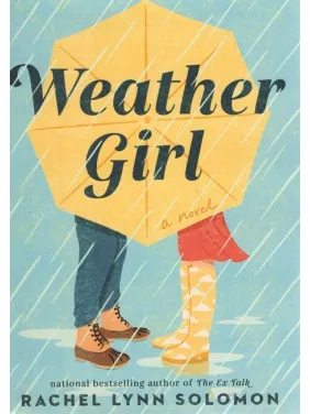 Weather Girl(Прогноз погоди для двох англійською). Rachel Lynn Solomon