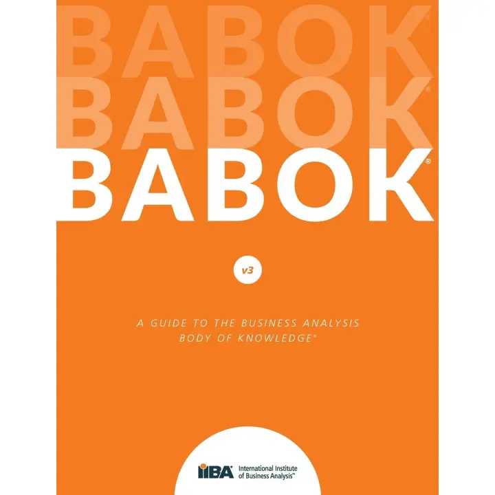 A Guide to the Business Analysis Body of Knowledge (BABOK Guide) (color edition)