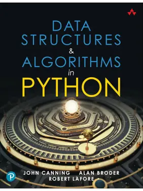 Data Structures & Algorithms in Python.  John Canning, Alan Broder, Robert Lafore