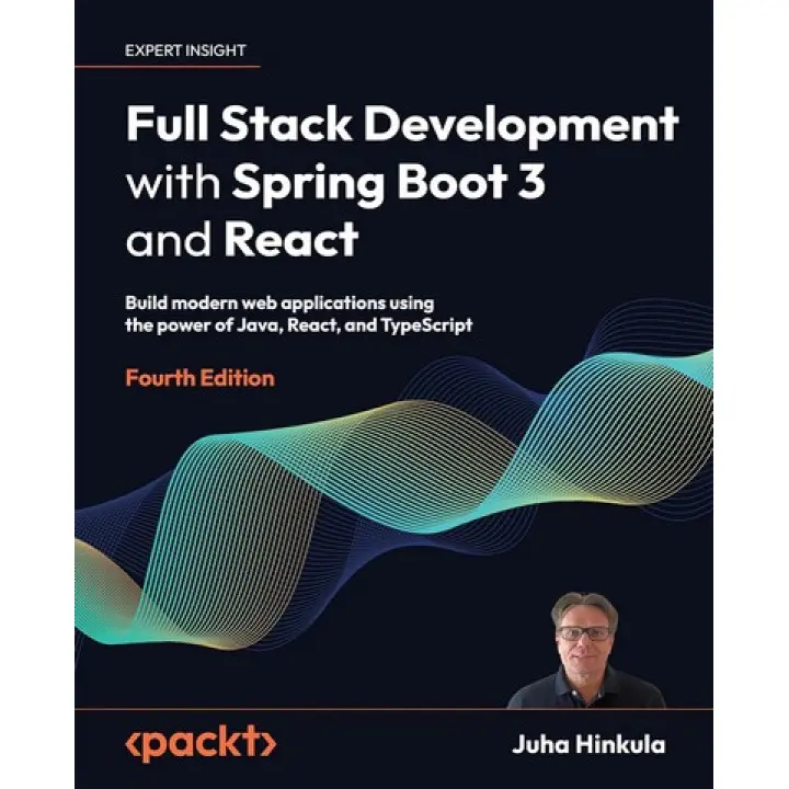 Full Stack Development with Spring Boot 3 and React. Juha Hinkula