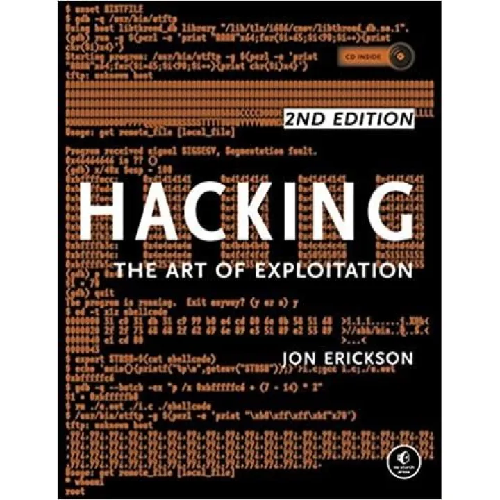 Hacking: The Art of Exploitation, 2nd Edition 2nd Edition Jon Erickson