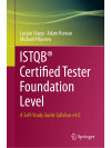 ISTQB Certified Tester Foundation Level: A Self-Study Guide Syllabus v4.0. Lucjan Stapp, Adam Roman, Michaël Pilaeten
