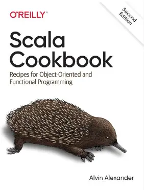 Scala Cookbook. 2nd Edition. Alvin Alexander